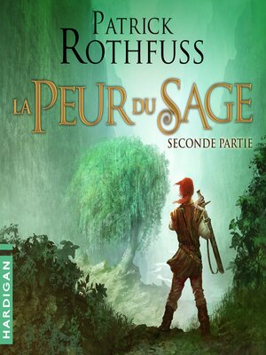 cover image of La Peur du Sage--Seconde partie
